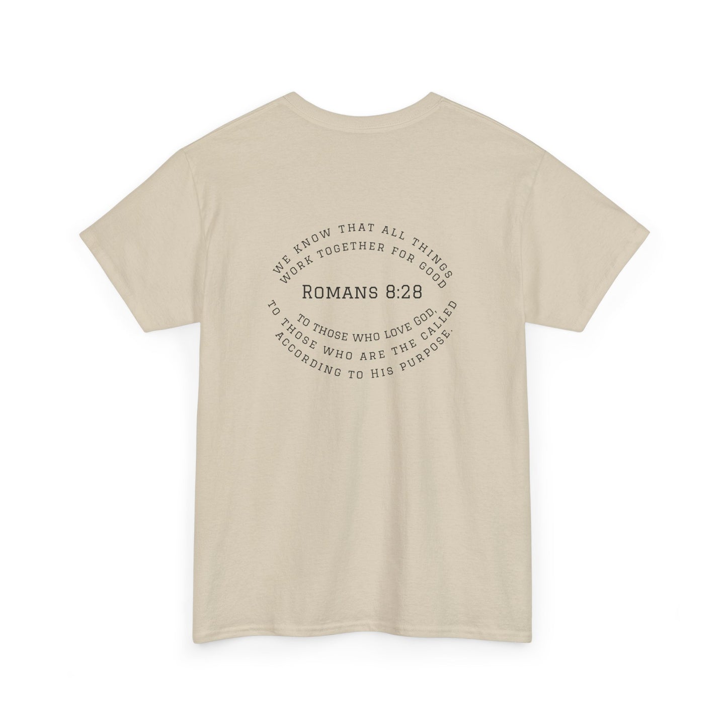 Romans 8:28 Tee