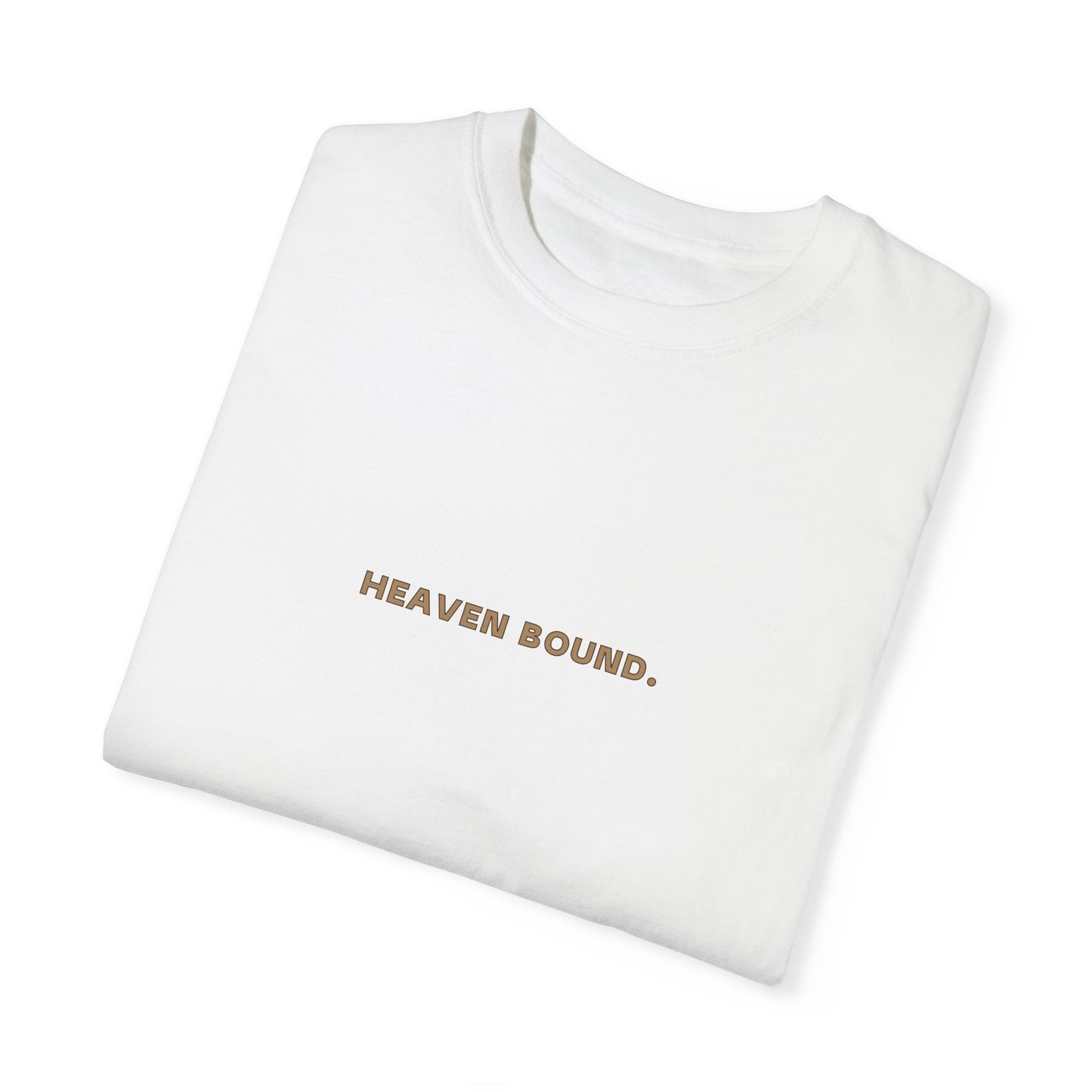 Heaven Bound T-shirt