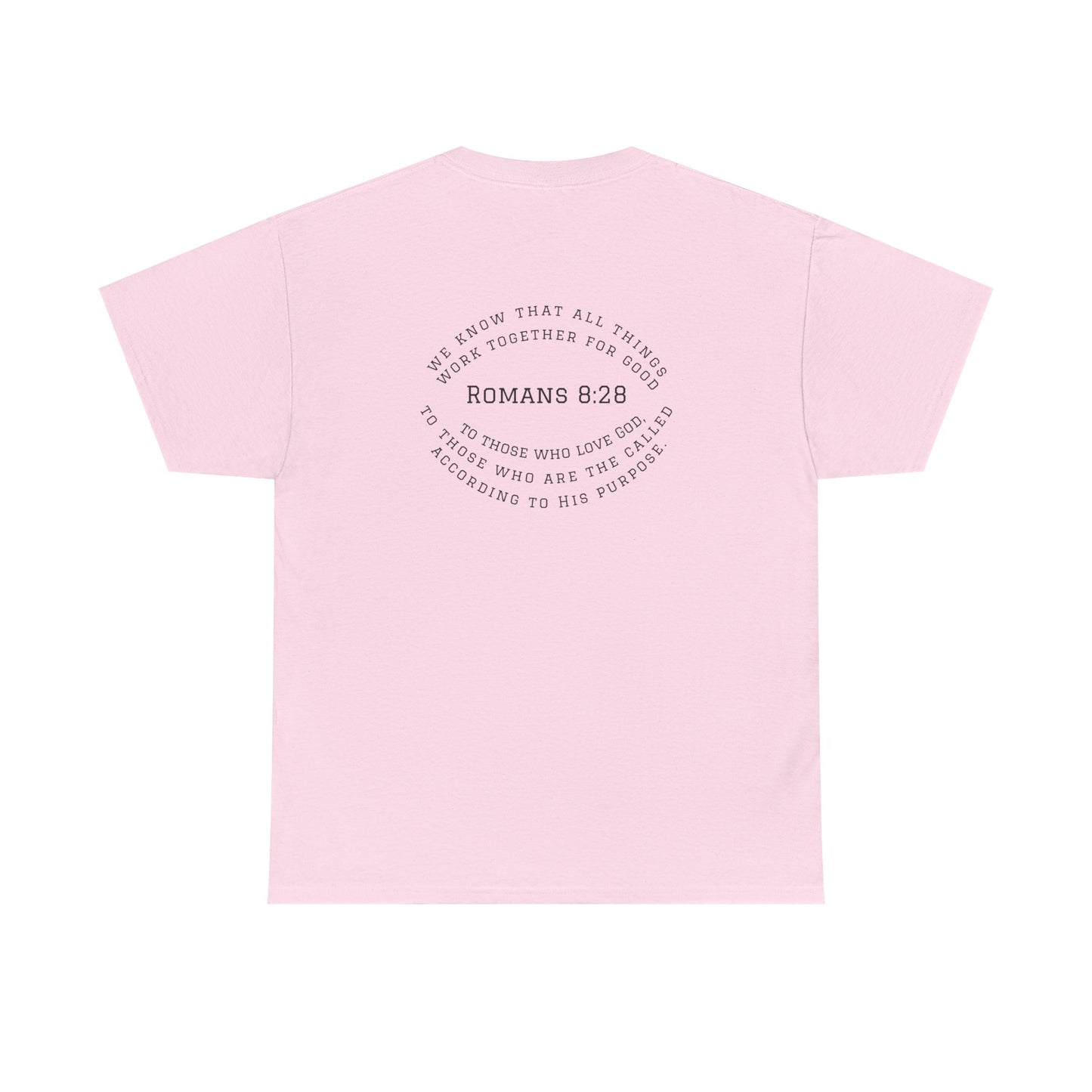 Romans 8:28 Tee