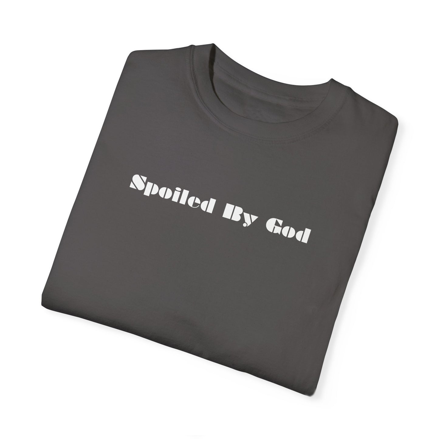 Spoiled by God Unisex T-shirt