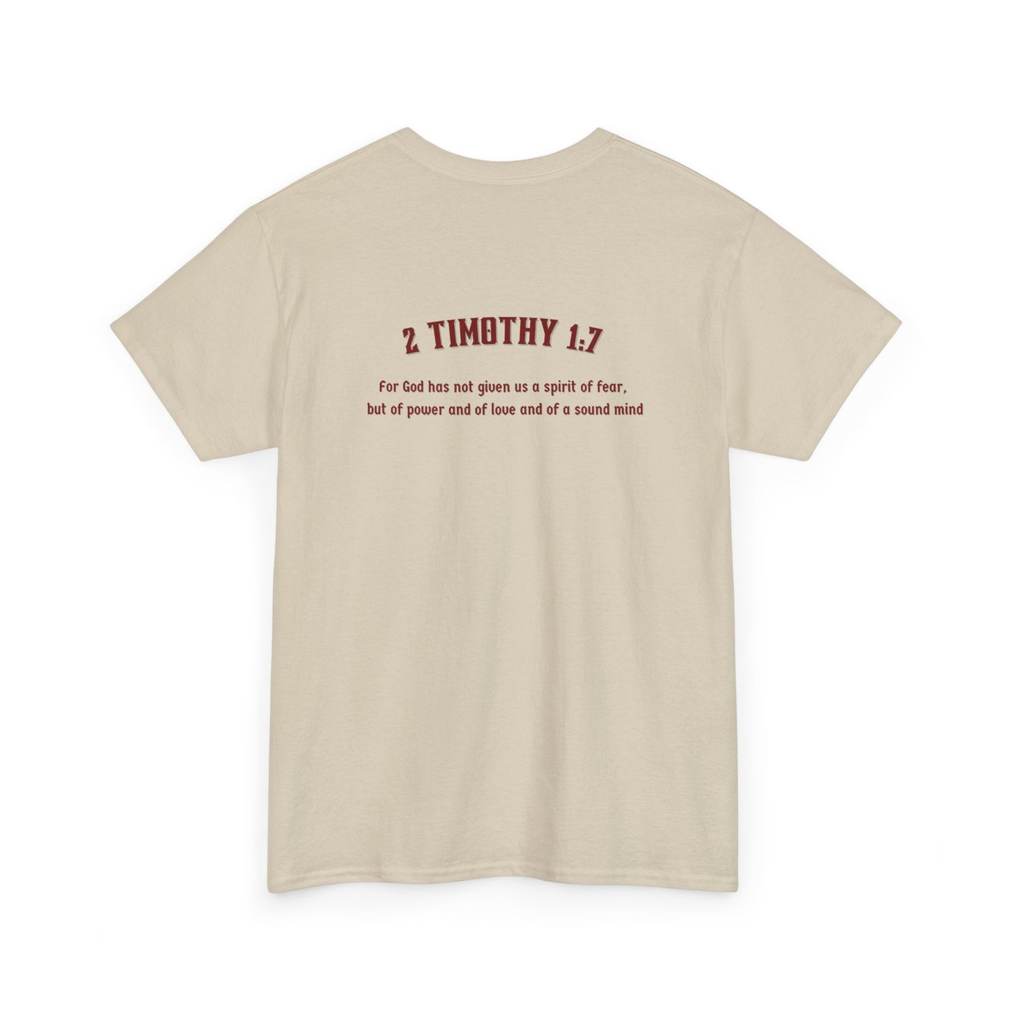 2 Timothy 1:7 Shirt
