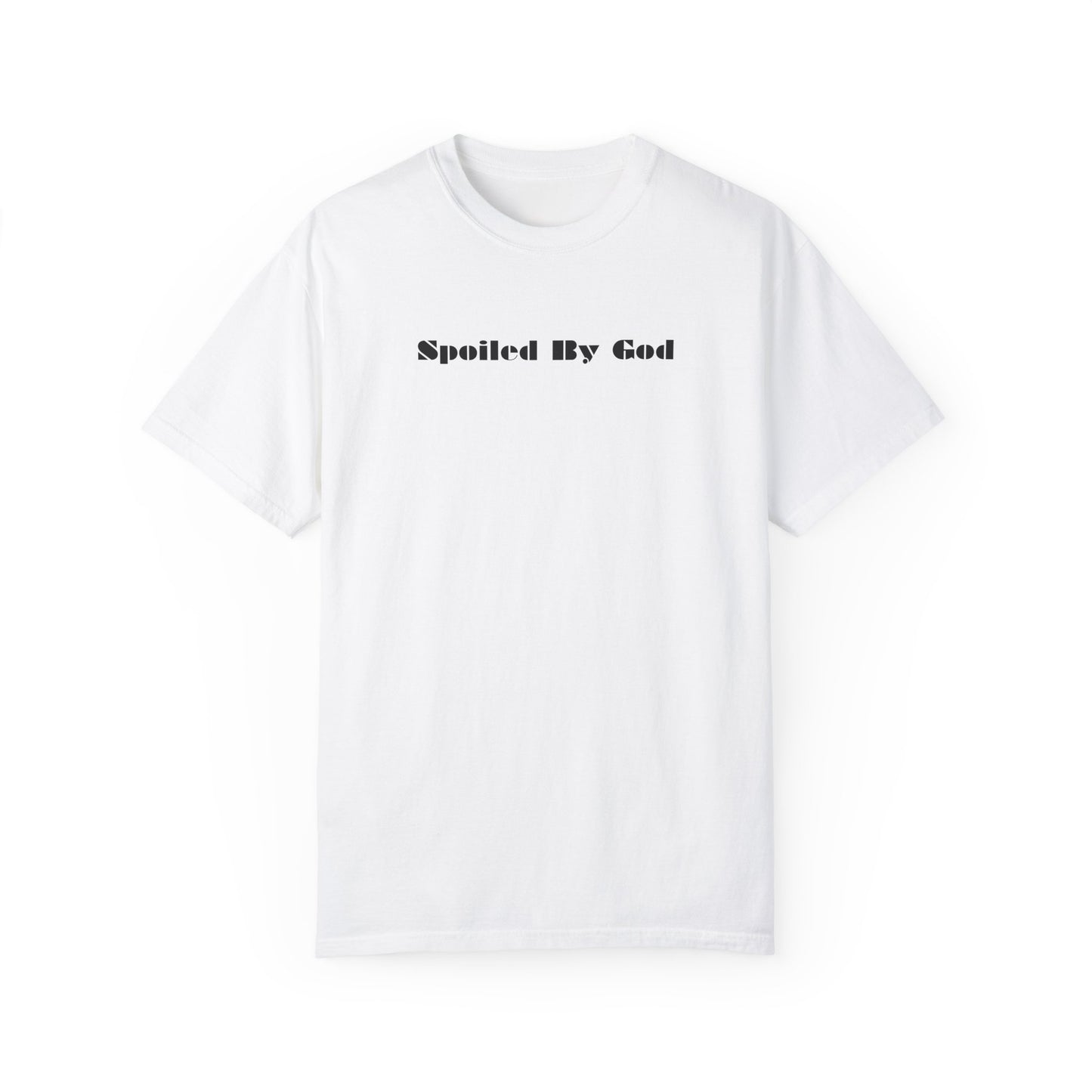 Spoiled by God Unisex T-shirt