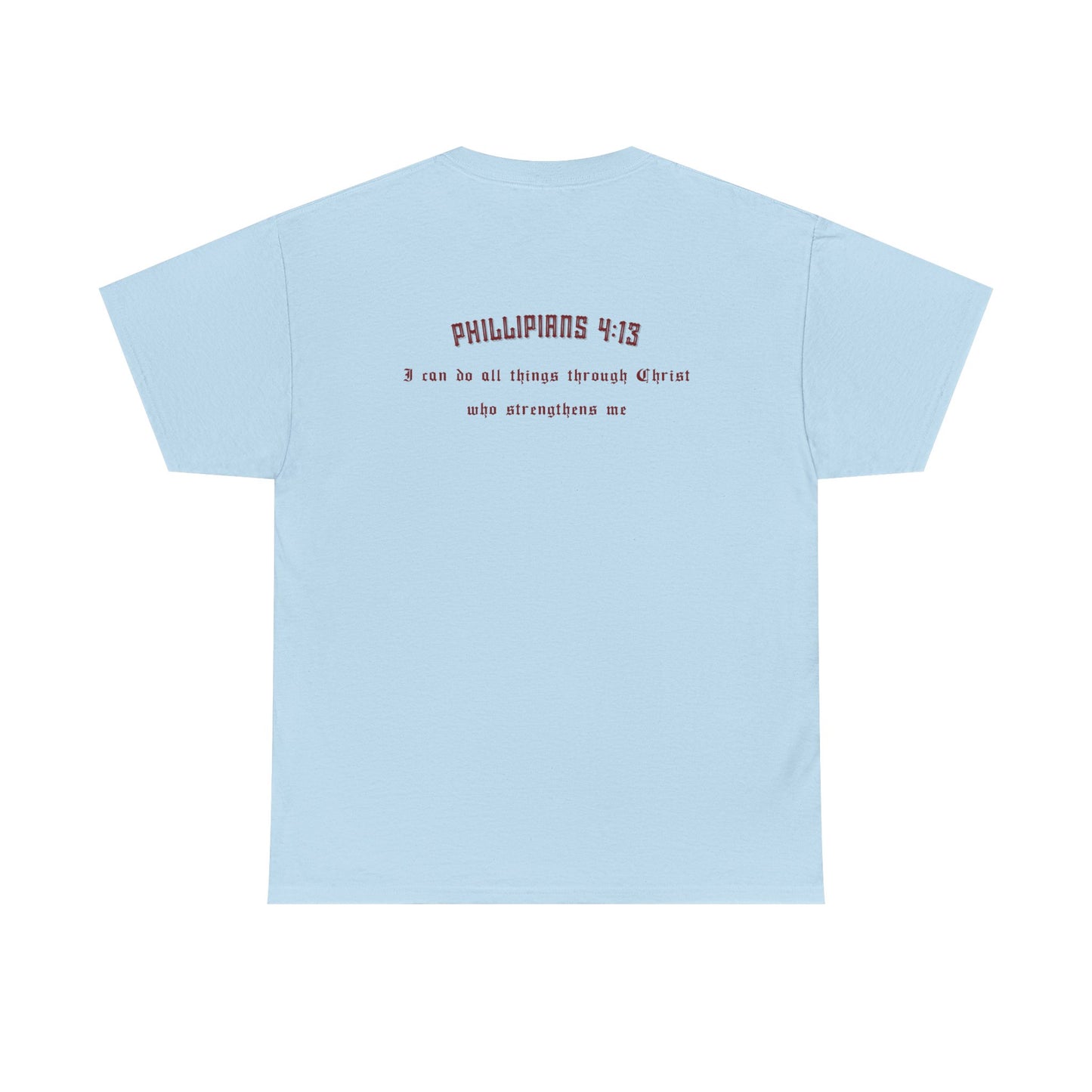 Philippians 4:13 T-Shirt
