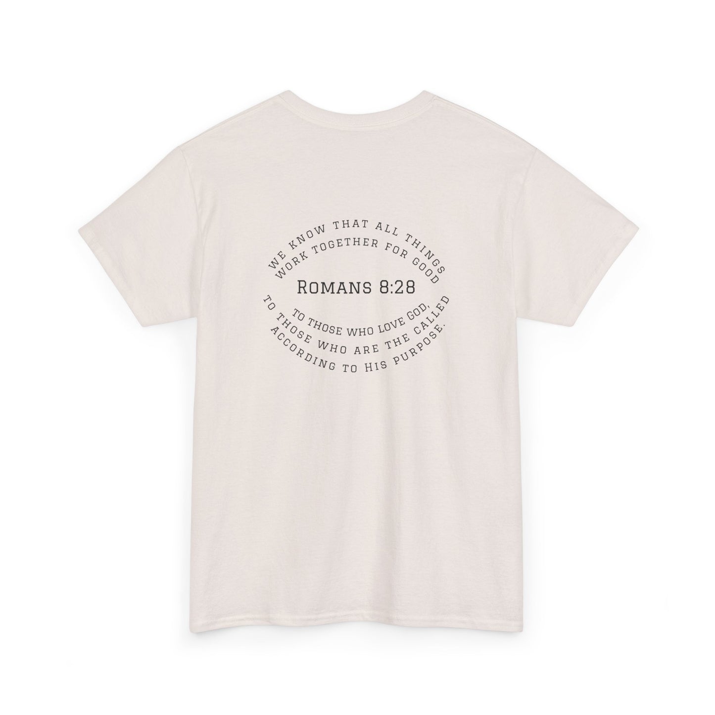 Romans 8:28 Tee