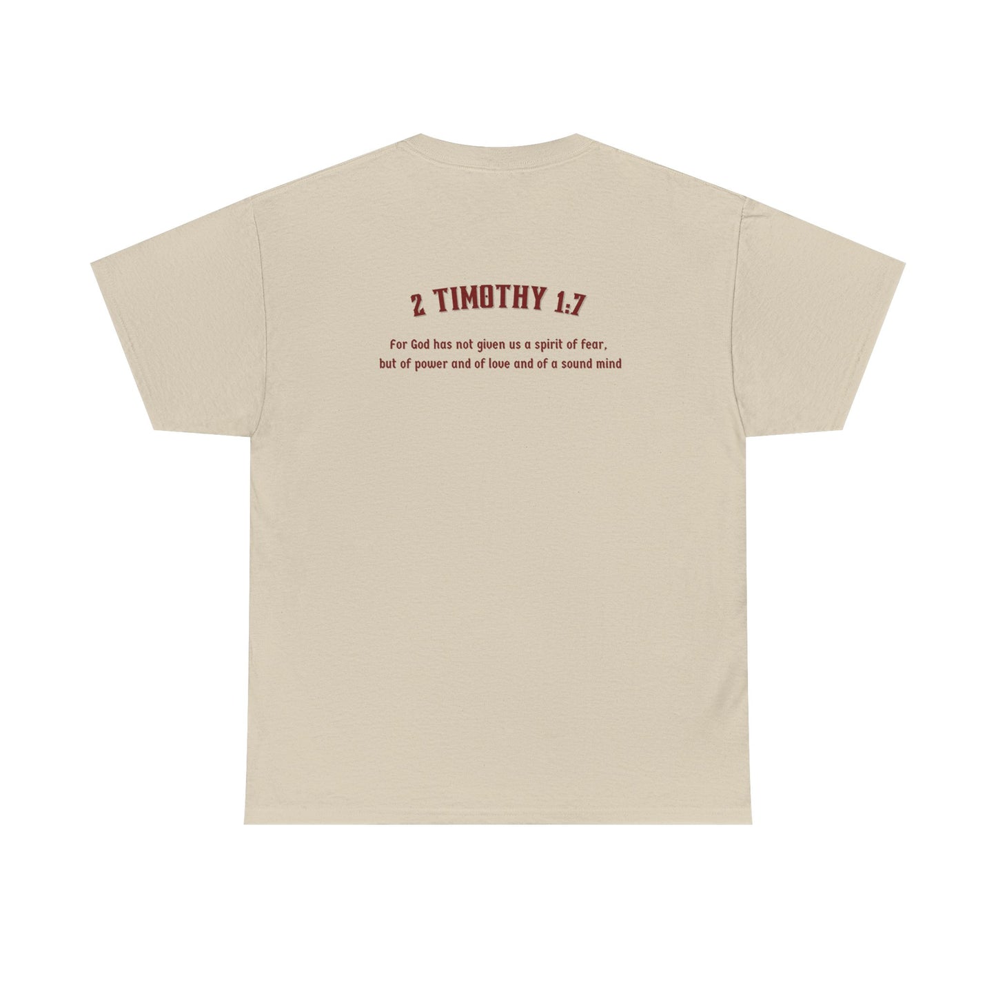 2 Timothy 1:7 Shirt