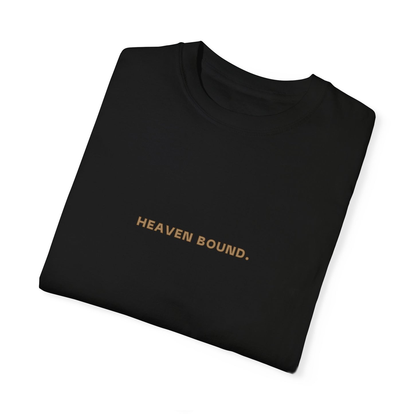 Heaven Bound T-shirt