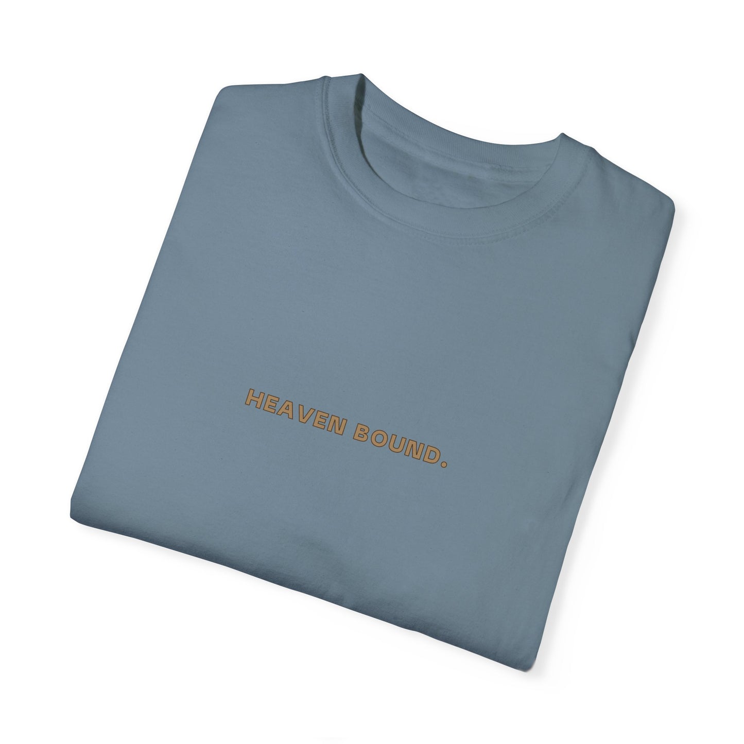 Heaven Bound T-shirt