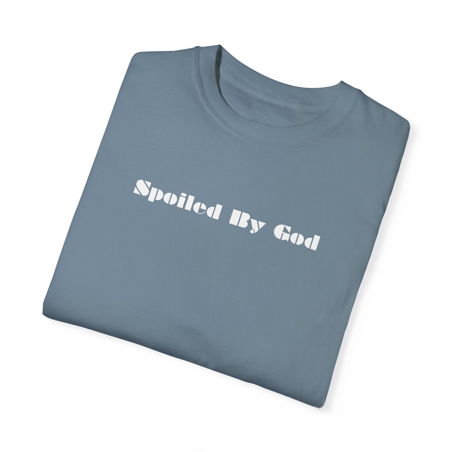 Spoiled by God Unisex T-shirt