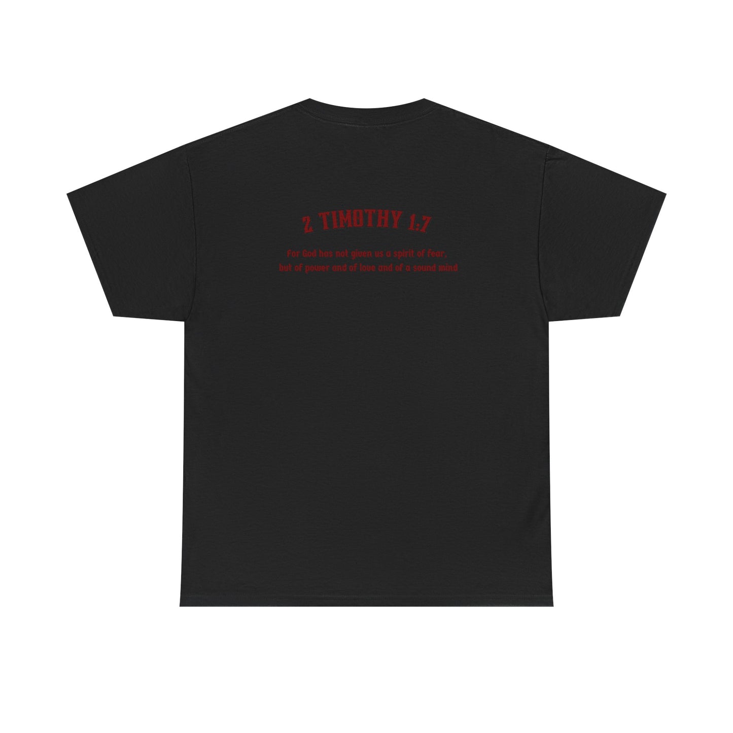 2 Timothy 1:7 Shirt