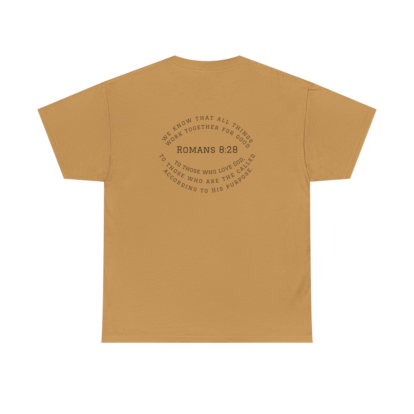 Romans 8:28 Tee