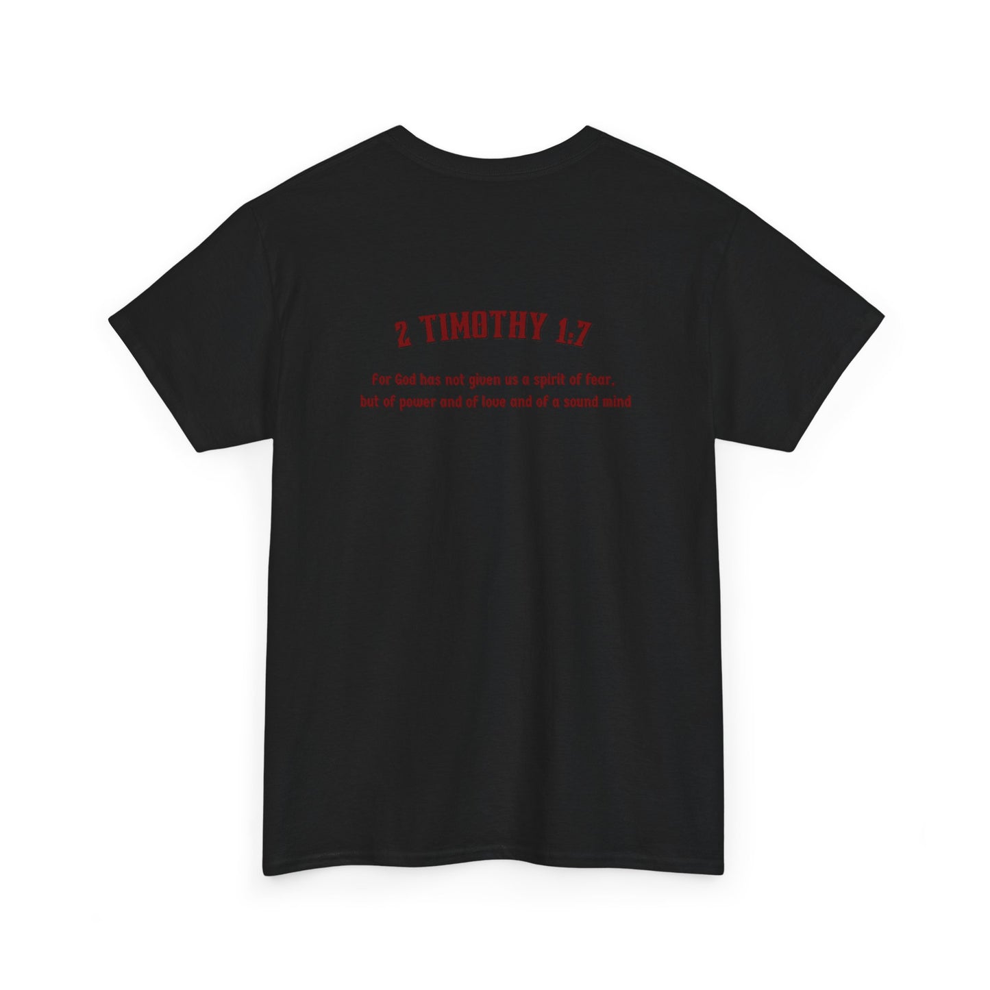 2 Timothy 1:7 Shirt