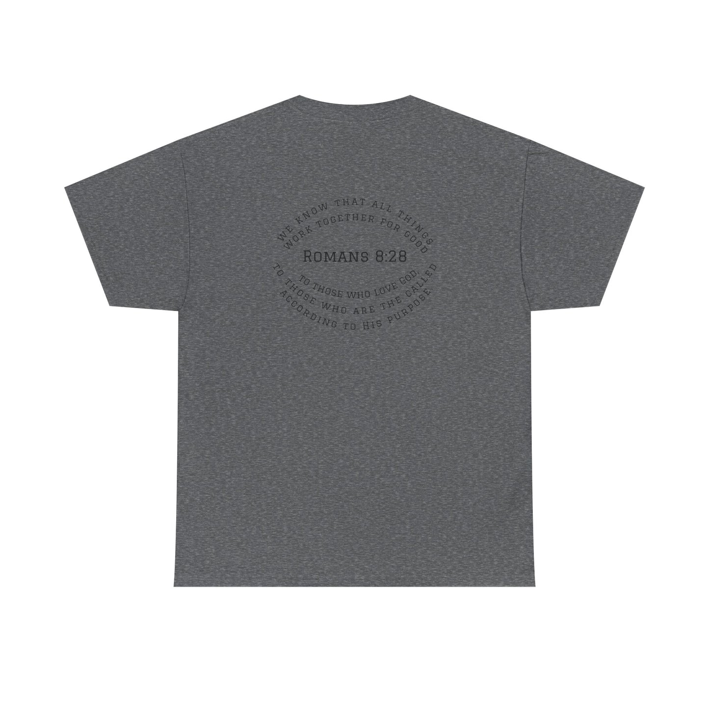 Romans 8:28 Tee