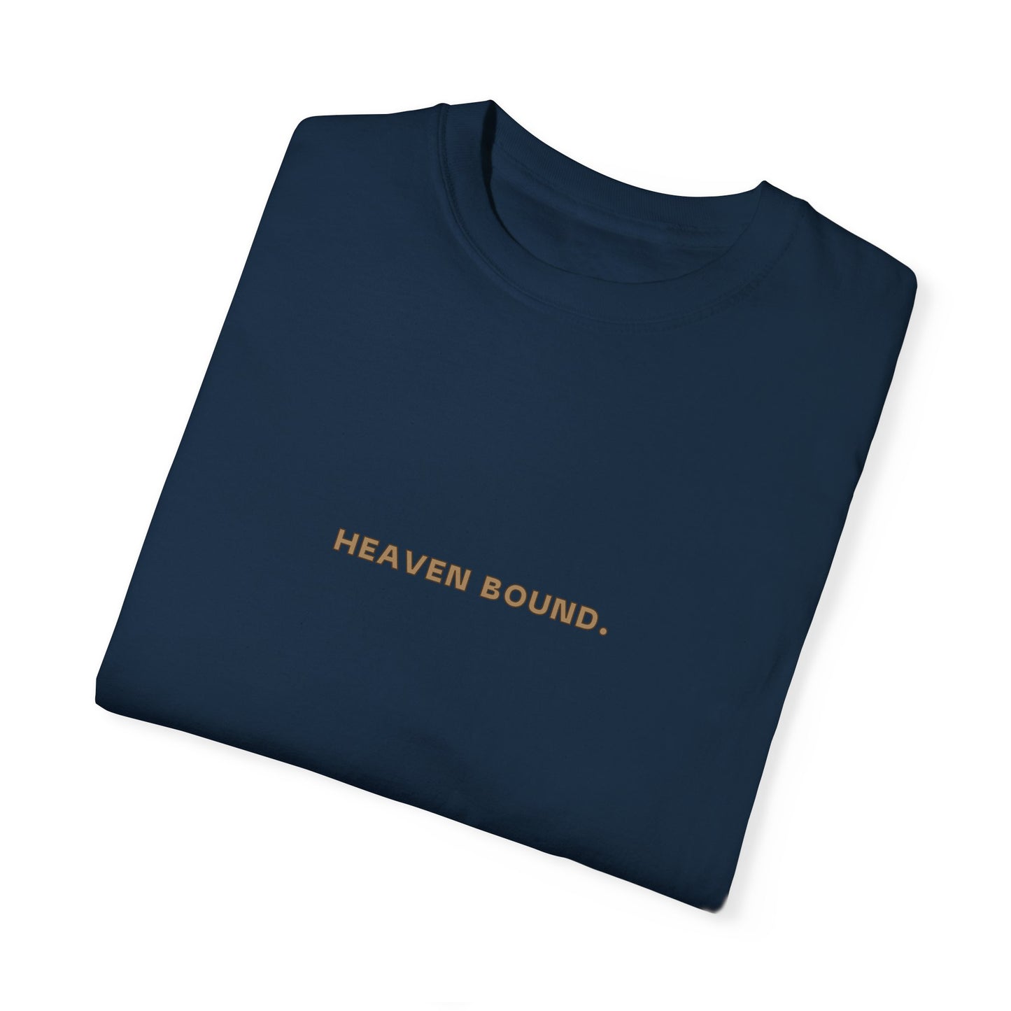 Heaven Bound T-shirt